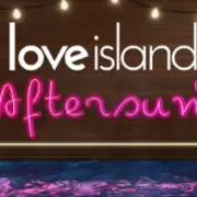 Love Island's Indiyah and Amy Depart Aftersun and Podcast Ahead of New Series