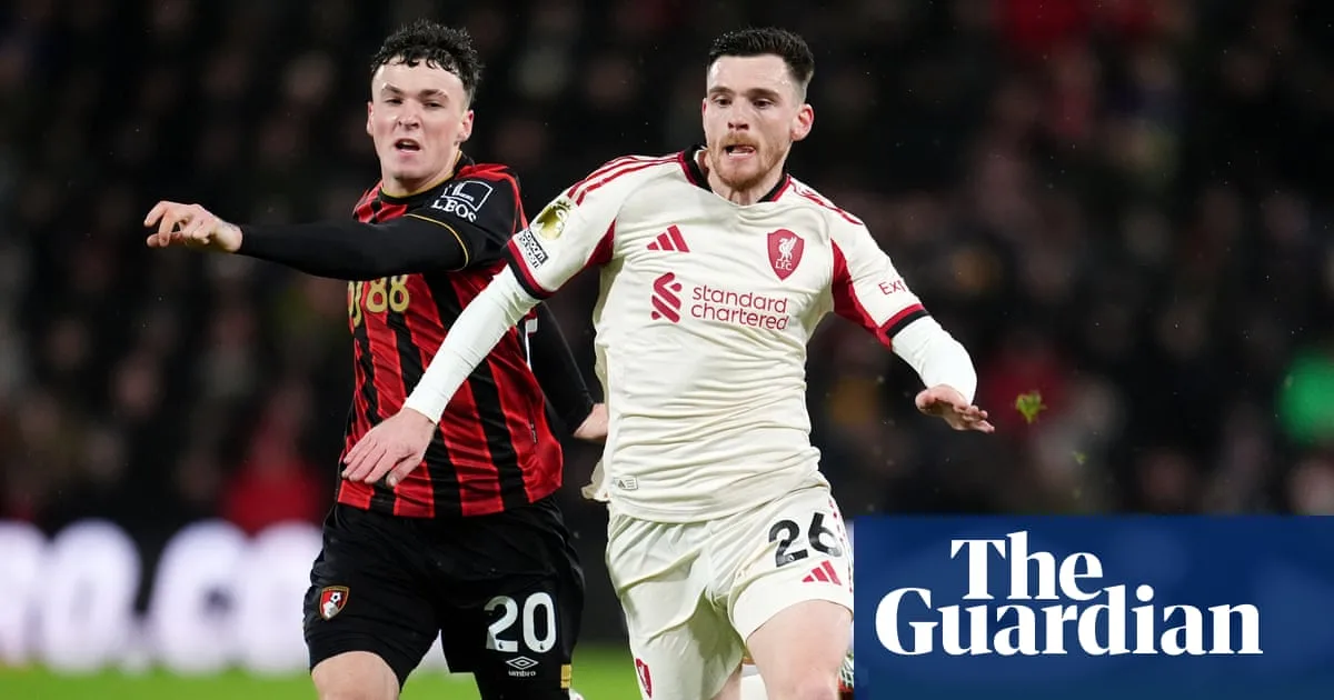 Liverpool End Talks with Tottenham Over Andy Robertson Transfer