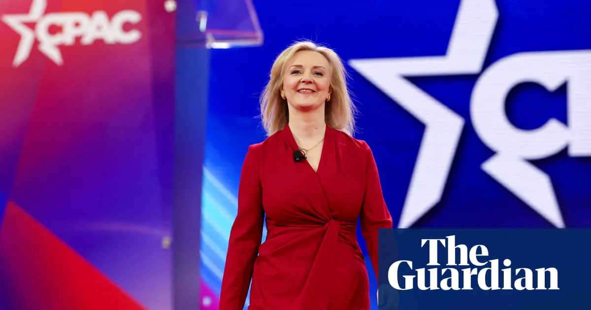 Liz Truss Tells CPAC UK Is ‘Failing’ and Needs Maga-Style Movement